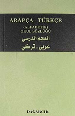 Arapça-Türkçe Alfabetik Okul Sözlüğü (Cep Boy)