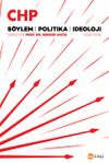 CHP S&ouml;ylem, Politika, İdeoloji