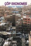 &Ccedil;&ouml;p Ekonomisi ya da Atık Dedikleri