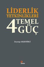 Liderlik Yetkinlikleri 4 Temel Güç