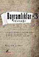 Bayramlıklar 3 & Çerağ