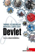 Tarihi ve Sosyolojik Manada Tüklerde Devlet