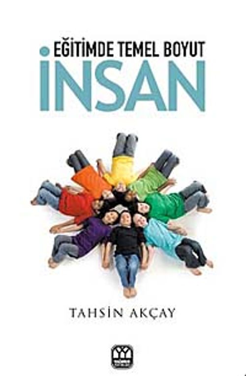 Eğitimde Temel Boyut İnsan