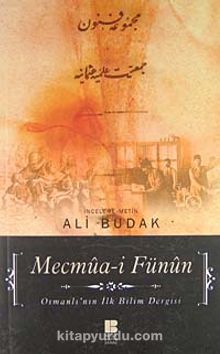 Mecmua-i Fünun (Osmanlı'nın İlk Bilim Dergisi) - Ali Budak