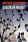 Özgürlük Masalı