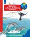 Maksi Balinaları ve Yunus Balıklarını Keşfedelim / Neden, Niçin, Nasıl? Serisi