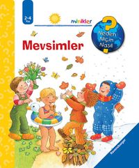 Minikler - Mevsimler / Neden, Niçin, Nasıl? Serisi
