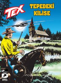 Tex Yeni Seri 28 / Tepedeki Kilise