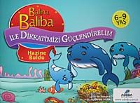 Balina Baliba Hazine Buldu / Balina Baliba ile Dikkatimizi Güçlendirelim