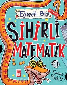 Sihirli Matematik - Kjartan Poskitt