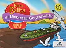 Balina Baliba Kirliliğe Karşı / Balina Baliba ile Dikkatimizi Güçlendirelim