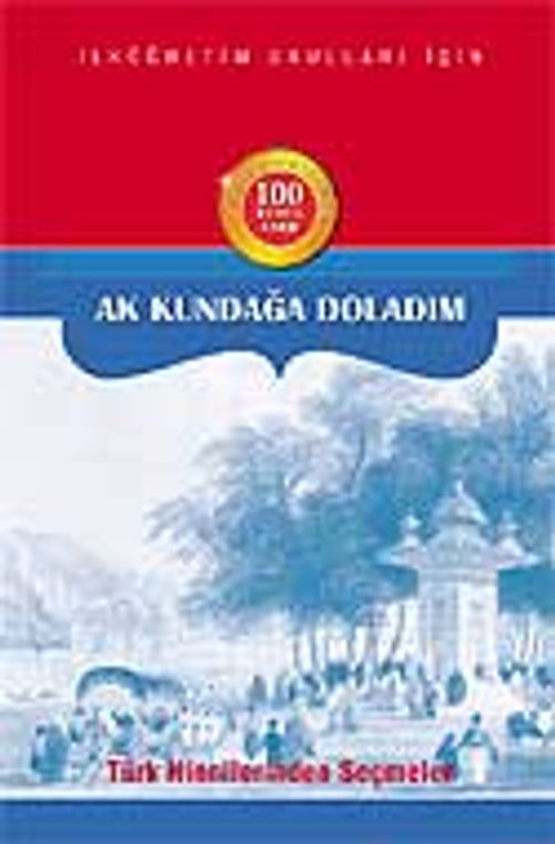 Türk Ninnilerinden Seçmeler / Ak Kundağa Doladım