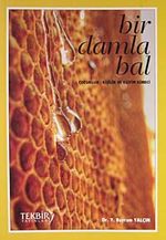 Bir Damla Bal & Çocukluk - Kişilik ve Eğitim Süreci