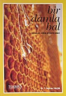 Bir Damla Bal & Çocukluk - Kişilik ve Eğitim Süreci