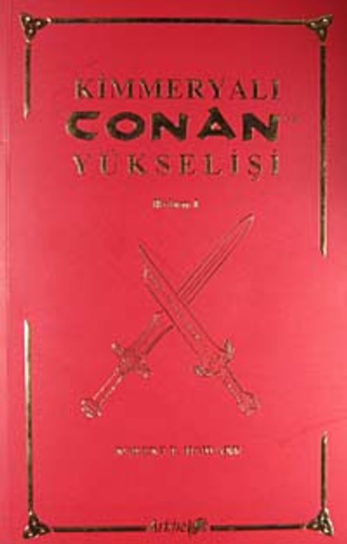 Kimmeryalı Conan'ın Yükselişi Bölüm 1