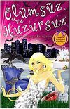 &Ouml;l&uuml;ms&uuml;z ve Huzursuz / Vampirler Krali&ccedil;esi Betsy