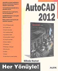 Autocad 2012 / Her Yönüyle