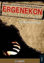 Narkoz ve Cevher Teorisi Işığında Ergenekon & Bir Geri Kalma Aygıtı
