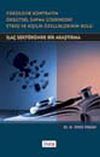 Psikolojik Kontratın &Ouml;rg&uuml;tsel Sapma &Uuml;zerindeki Etkisi ve Kişilik &Ouml;zelliklerinin Rol&uuml; & İla&ccedil; Sekt&ouml;r&uuml;nde Bir Araştırma