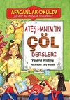 Ateş Hanım'ın &Ccedil;&ouml;l Dersleri / Afacanlar Okulda