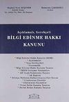 A&ccedil;ıklamalı Gerek&ccedil;eli Bilgi Edinme Hakkı Kanunu