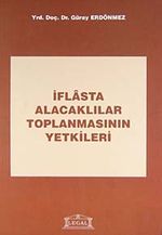 İflasta Alacaklılar Toplanmasının Yetkileri