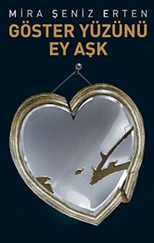 Göster Yüzünü Ey Aşk