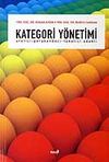 Kategori Y&ouml;netimi / &Uuml;retici Perakendeci T&uuml;ketici Odaklı