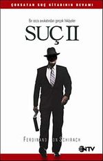 Suç II & Bir Ceza Avukatından Gerçek Hikayeler