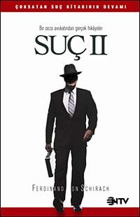 Suç II & Bir Ceza Avukatından Gerçek Hikayeler