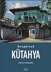 Rengarenk Kütahya