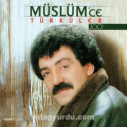 Müslüm'ce Türküler 2001 / Müslüm Gürses (CD)