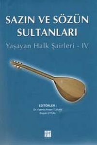 Sazın ve Sözün Sultanları & Yaşayan Halk Şairleri -4
