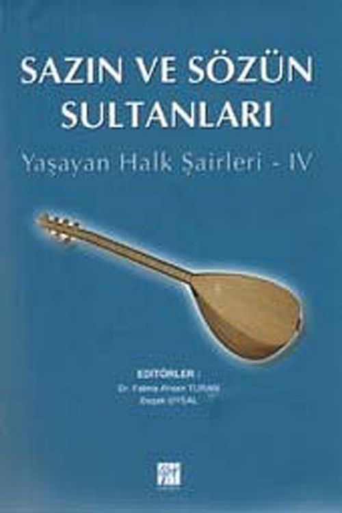 Sazın ve Sözün Sultanları & Yaşayan Halk Şairleri -4