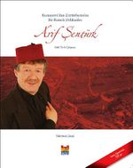 Kumanova'dan Zeytinburnu'na Bir Rumeli Delikanlısı Arif Şentürk (Cd'li)