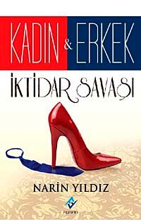 Kadın-Erkek İktidar Savaşı