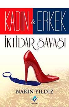 Kadın-Erkek İktidar Savaşı