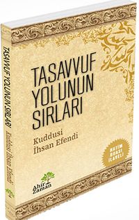Tasavvuf Yolunun Sırları