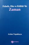 Felsefe, Din ve K&uuml;lt&uuml;r'de Zaman