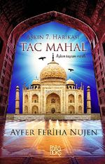 Aşkın 7. Harikası Tac Mahal