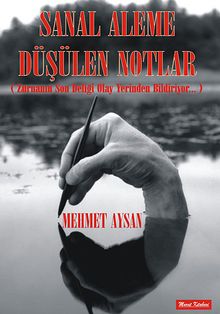 Sanal Aleme Düşülen Notlar