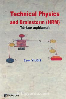 Technical Physics and Brainstorm (HRM) (Türkçe Açıklamalı)