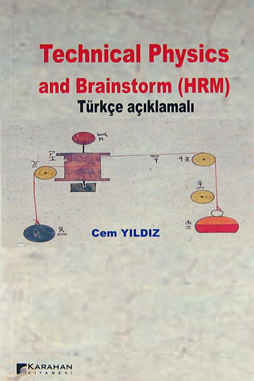 Technical Physics and Brainstorm (HRM) (Türkçe Açıklamalı)
