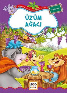 Üzüm Ağacı / Neşeli Orman Hikayeleri