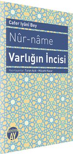 Nur-Name - Varlığın İncisi