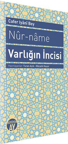 Nur-Name - Varlığın İncisi - Cafer Iyani Bey
