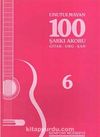 Unutulmayan 100 Şarkı Akoru -6 & Gitar-Org-Şan