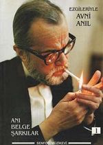 Ezgileriyle Avni Anıl -1 & Anı - Belge - Şarkılar