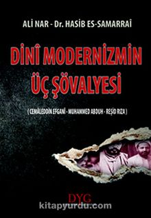 Dini Modernizmin Üç Şövalyesi - Ali Nar