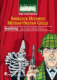 Storia da Altrove 2 / Sherlock Holmes'e Meydan Okuyan Gölge & Hikayeler Anlatan Adam